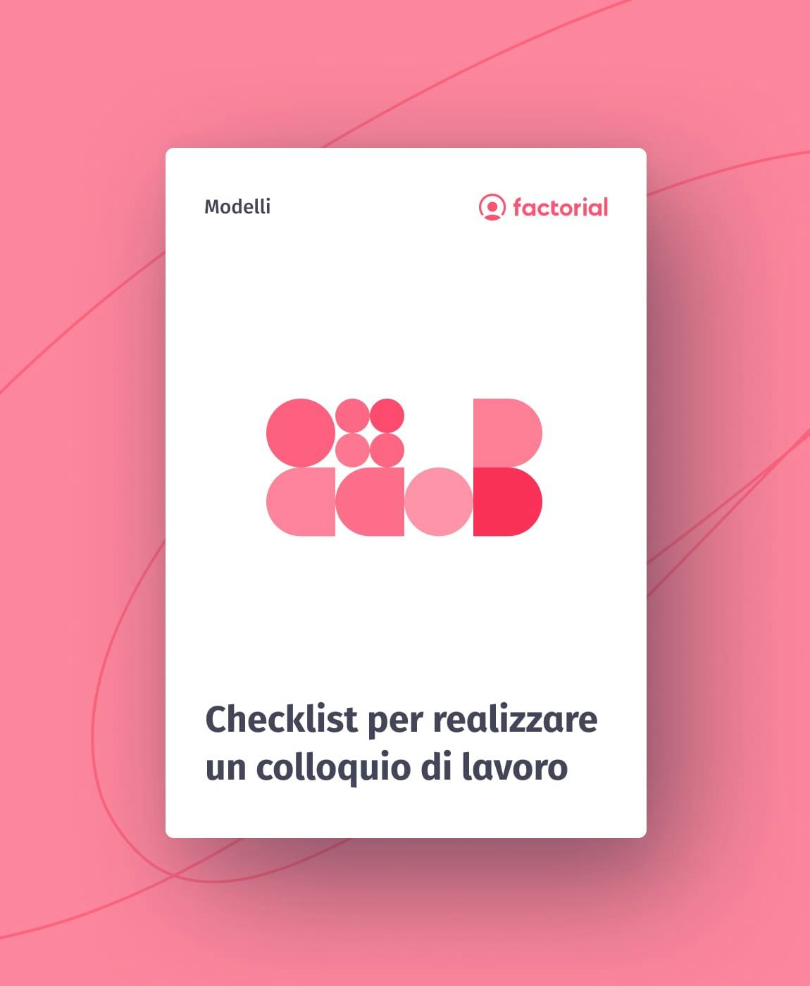 Checklist per realizzare un colloquio di lavoro Checklist per realizzare un colloquio di lavoro