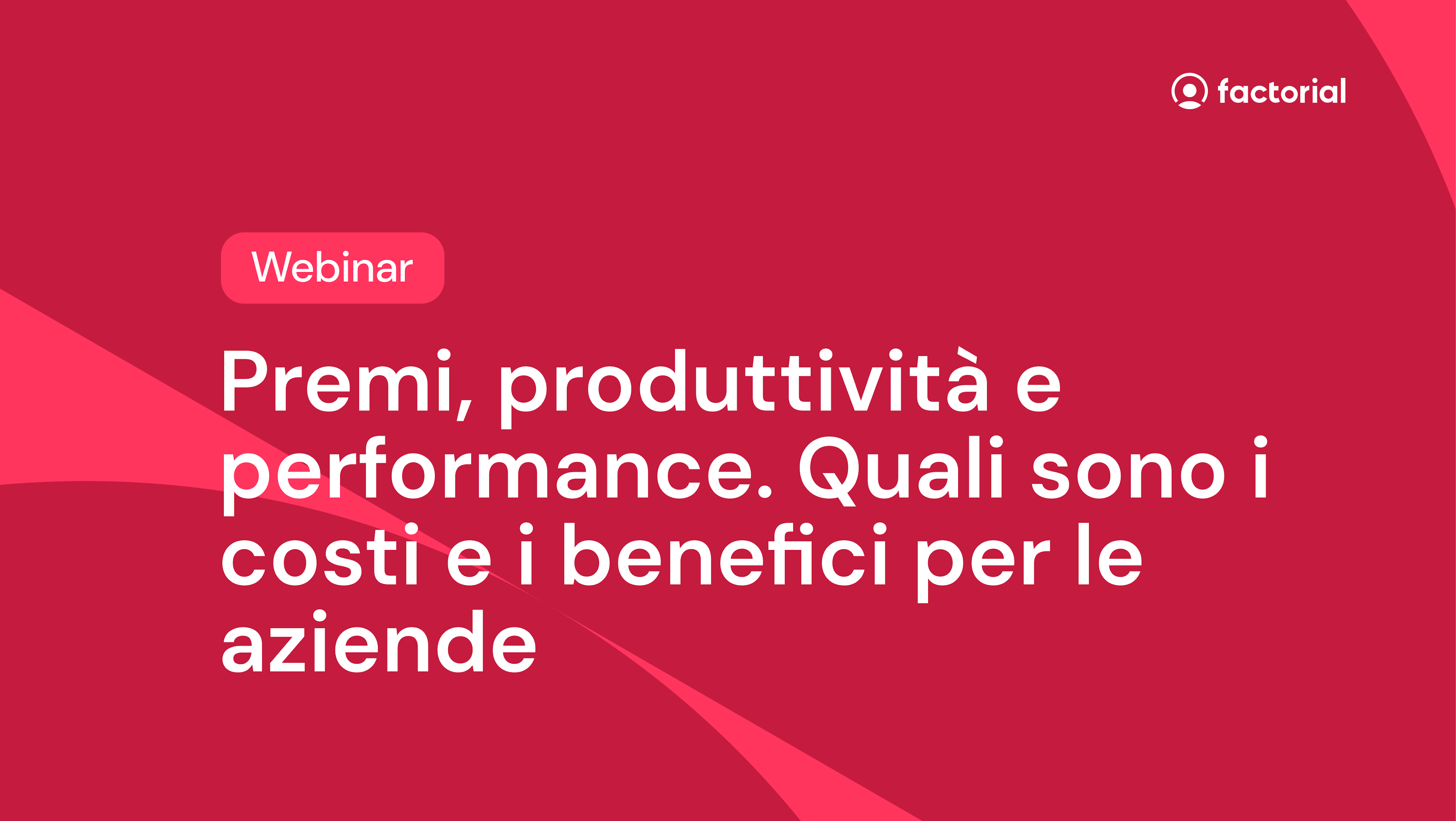 Webinar legge di bilancio 2025 Webinar legge di bilancio 2025 gratuito di Factorial